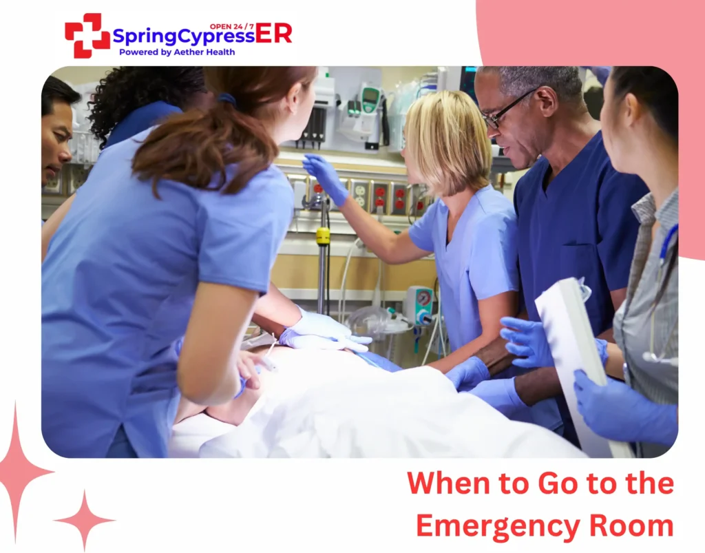 When to Go to the Emergency Room