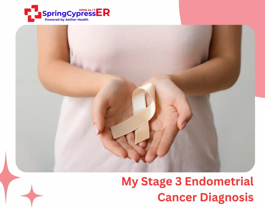 My Stage 3 Endometrial Cancer Diagnosis
