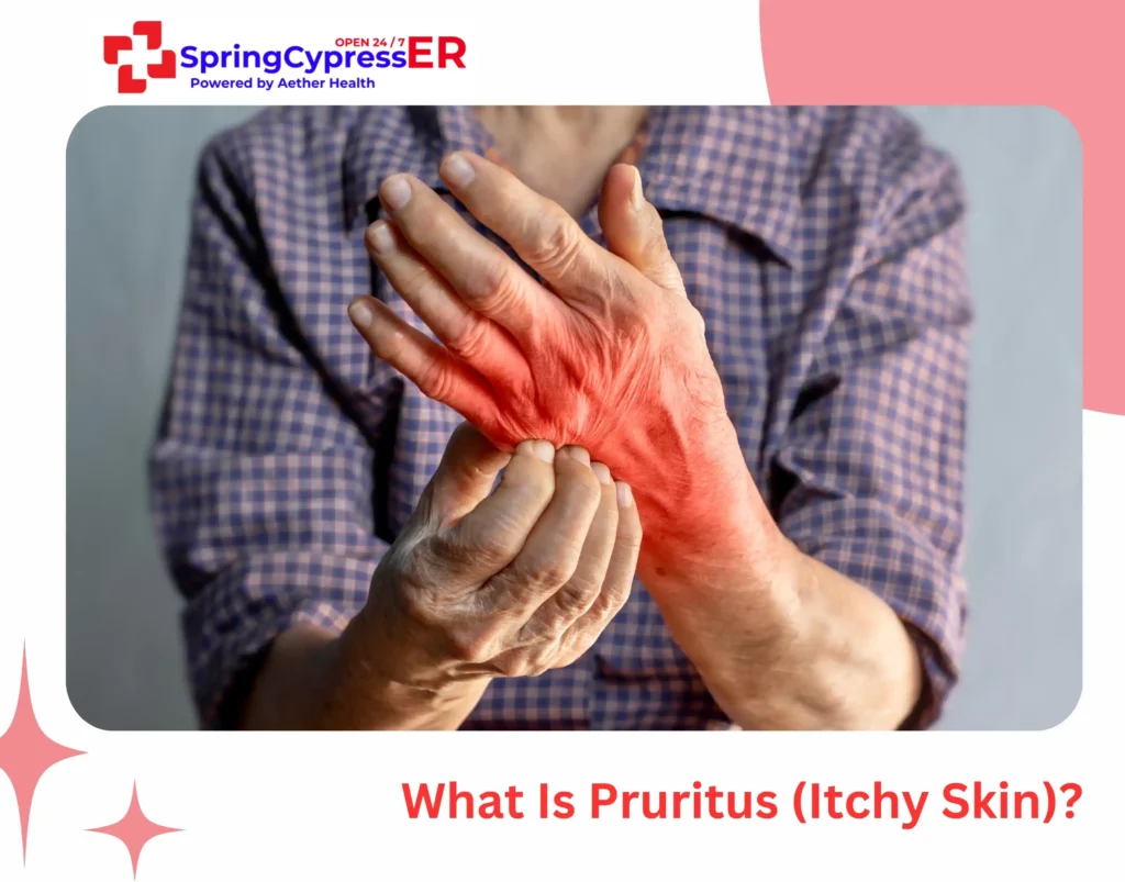 What Is Pruritus (Itchy Skin)