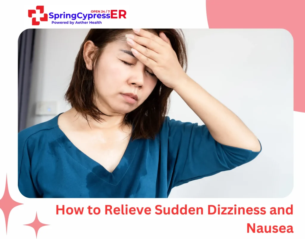 How to Relieve Sudden Dizziness and Nausea