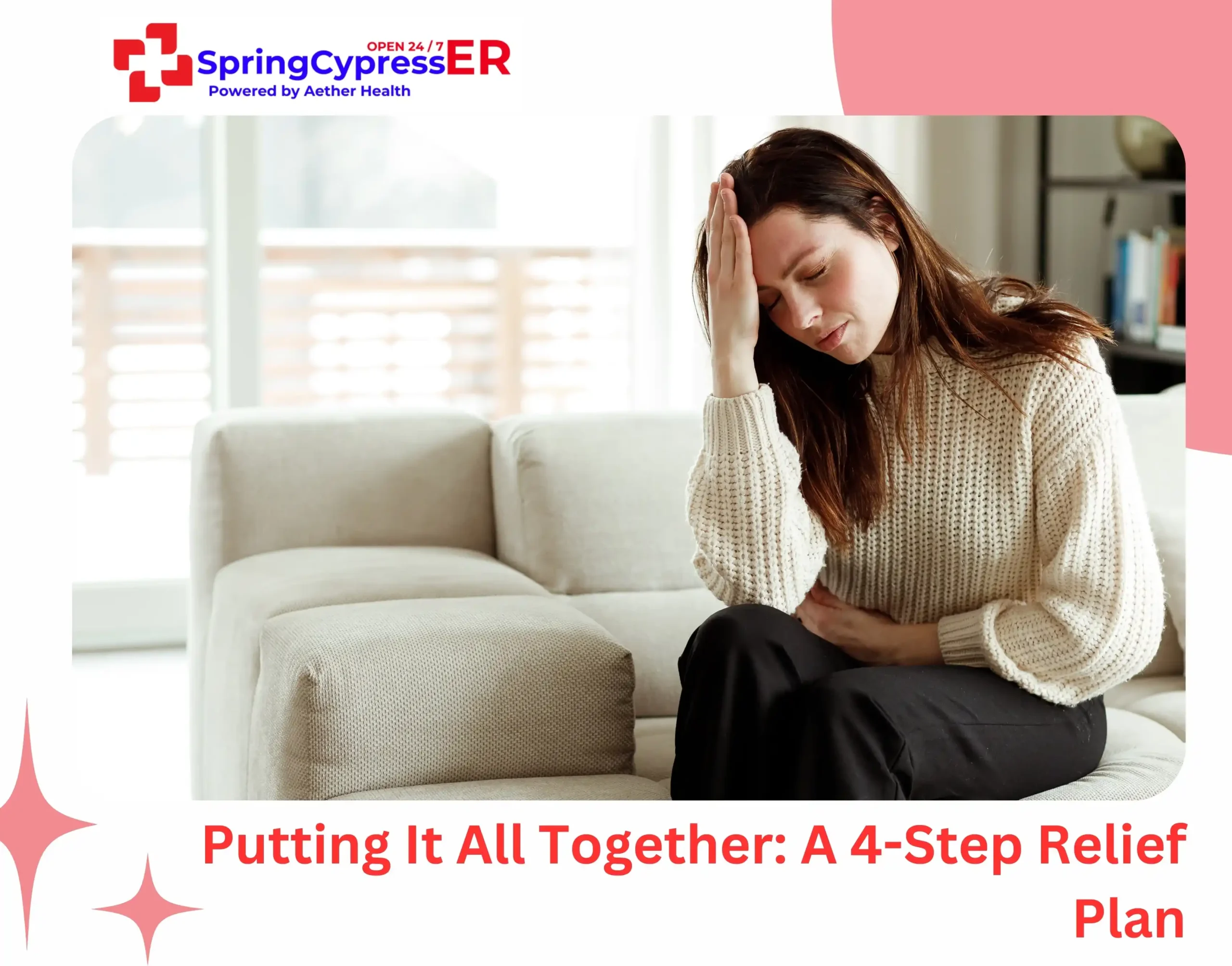 Putting It All Together A 4-Step Relief Plan