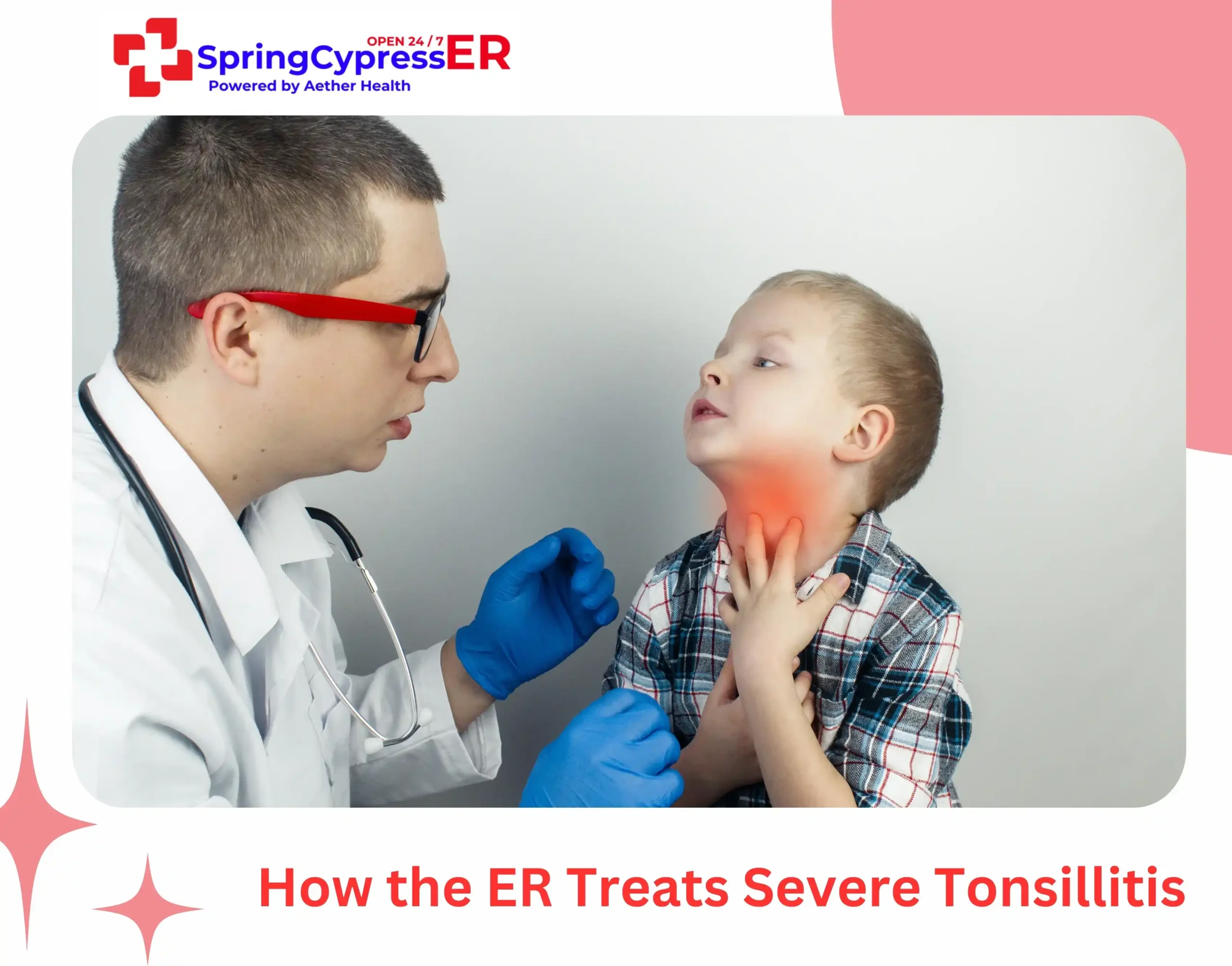 How the ER Treats Severe Tonsillitis