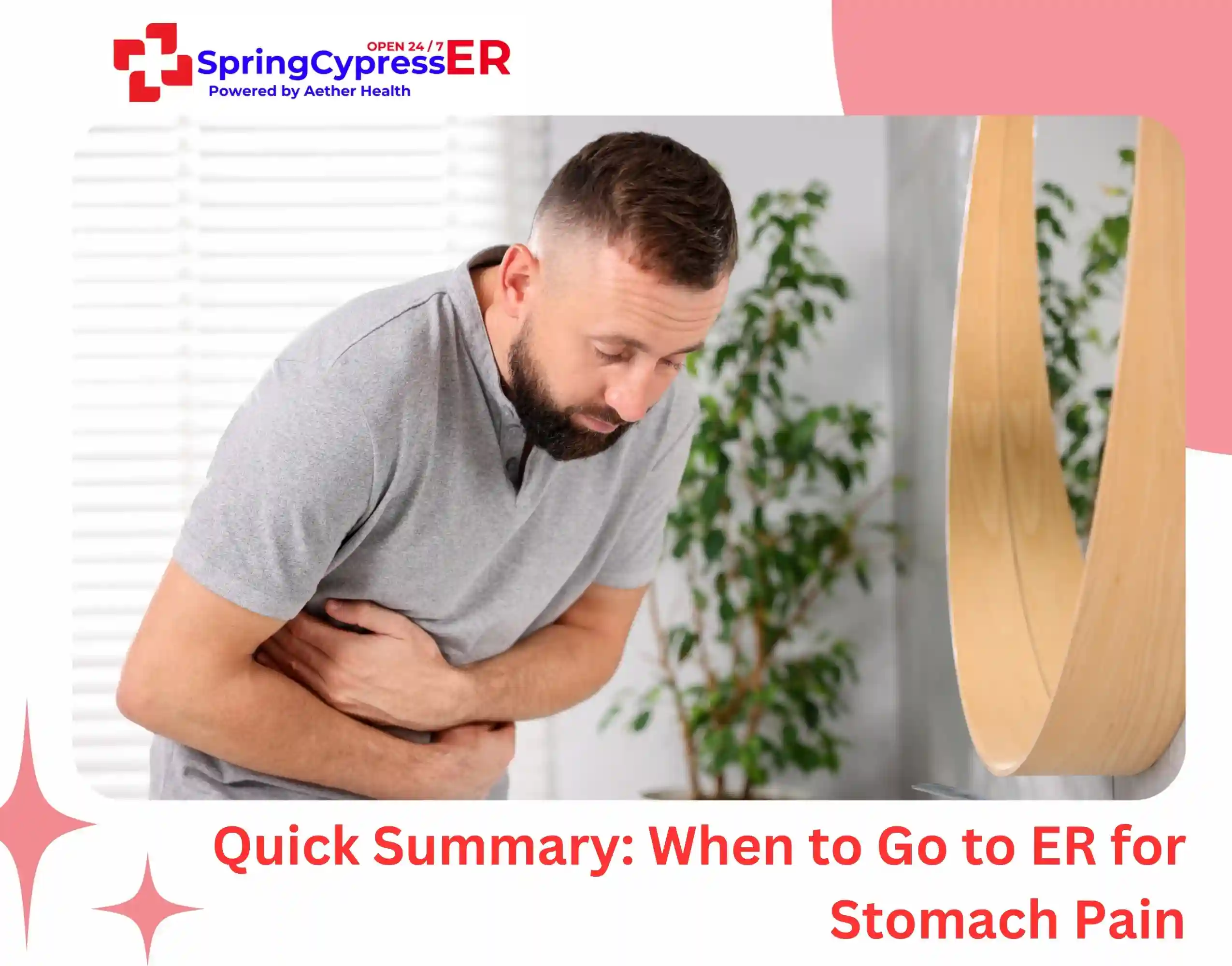 Quick Summary When to Go to ER for Stomach Pain