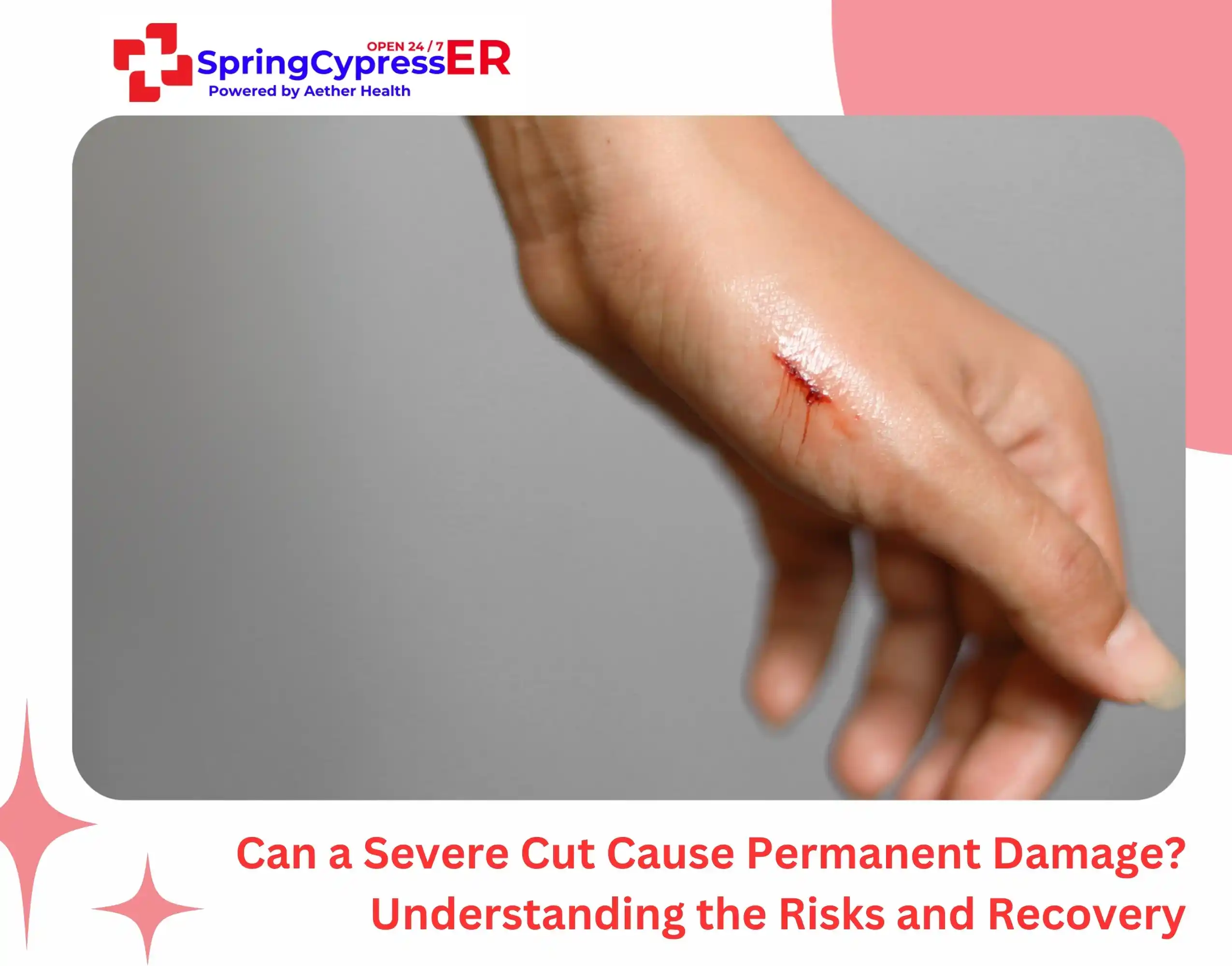 Can a Severe Cut Cause Permanent Damage Understanding the Risks and Recovery