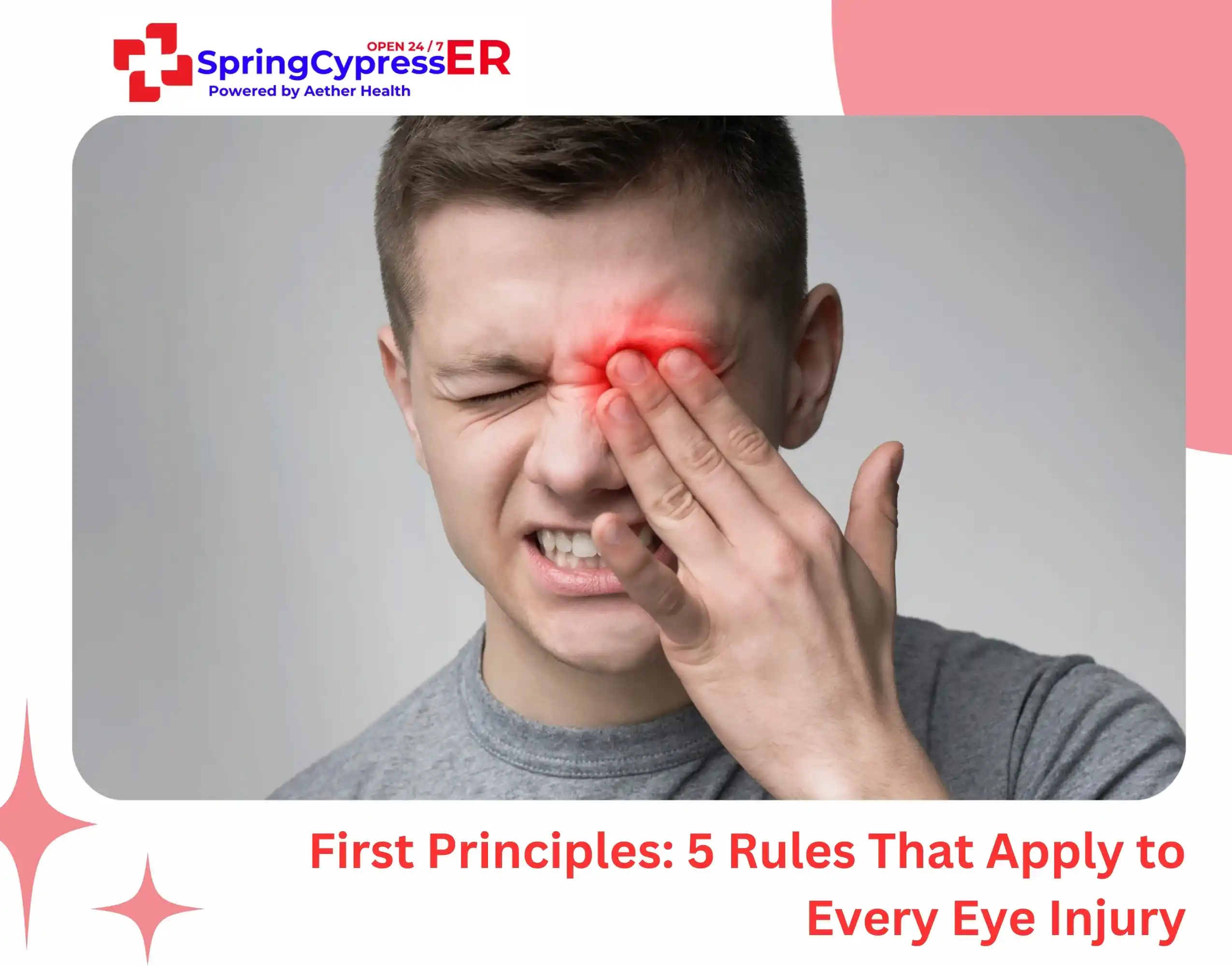First Principles 5 Rules That Apply to Every Eye Injury