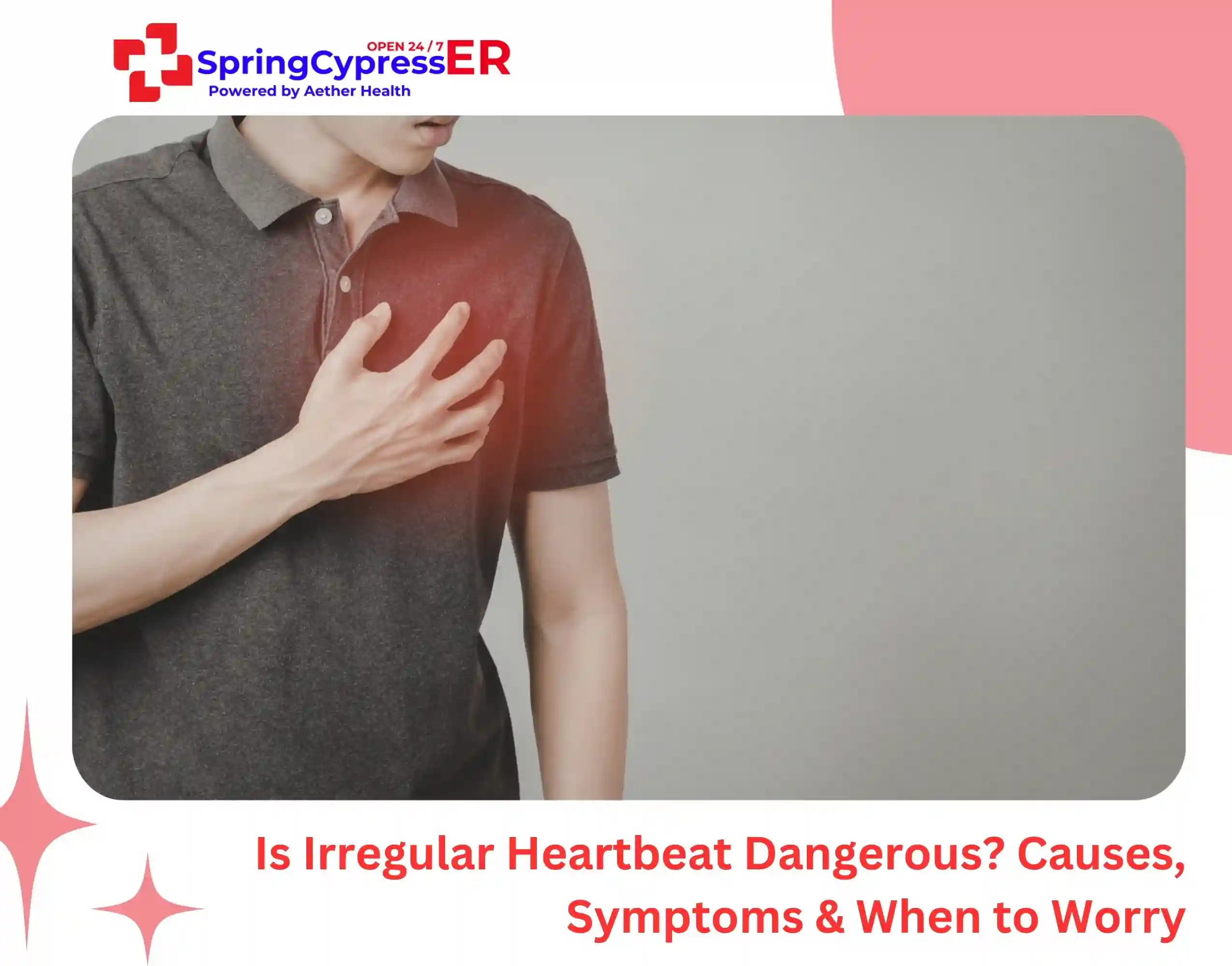 Is Irregular Heartbeat Dangerous Causes, Symptoms & When to Worry