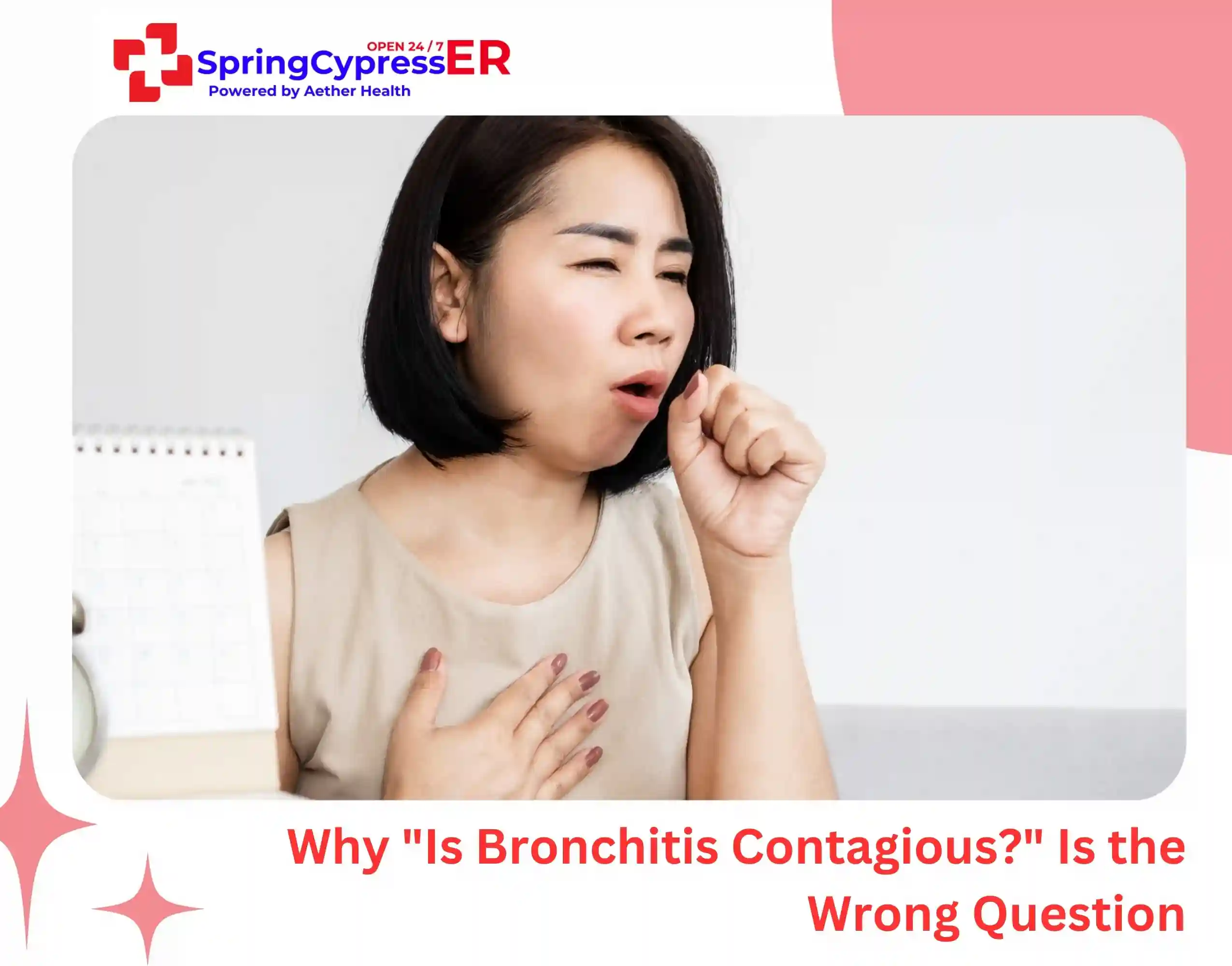 Why Is Bronchitis Contagious Is the Wrong Question