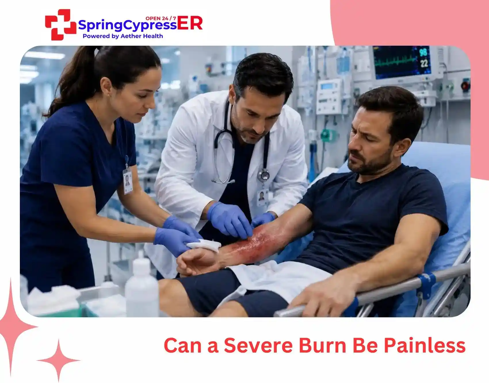 painless severe burn warning signs Spring TX