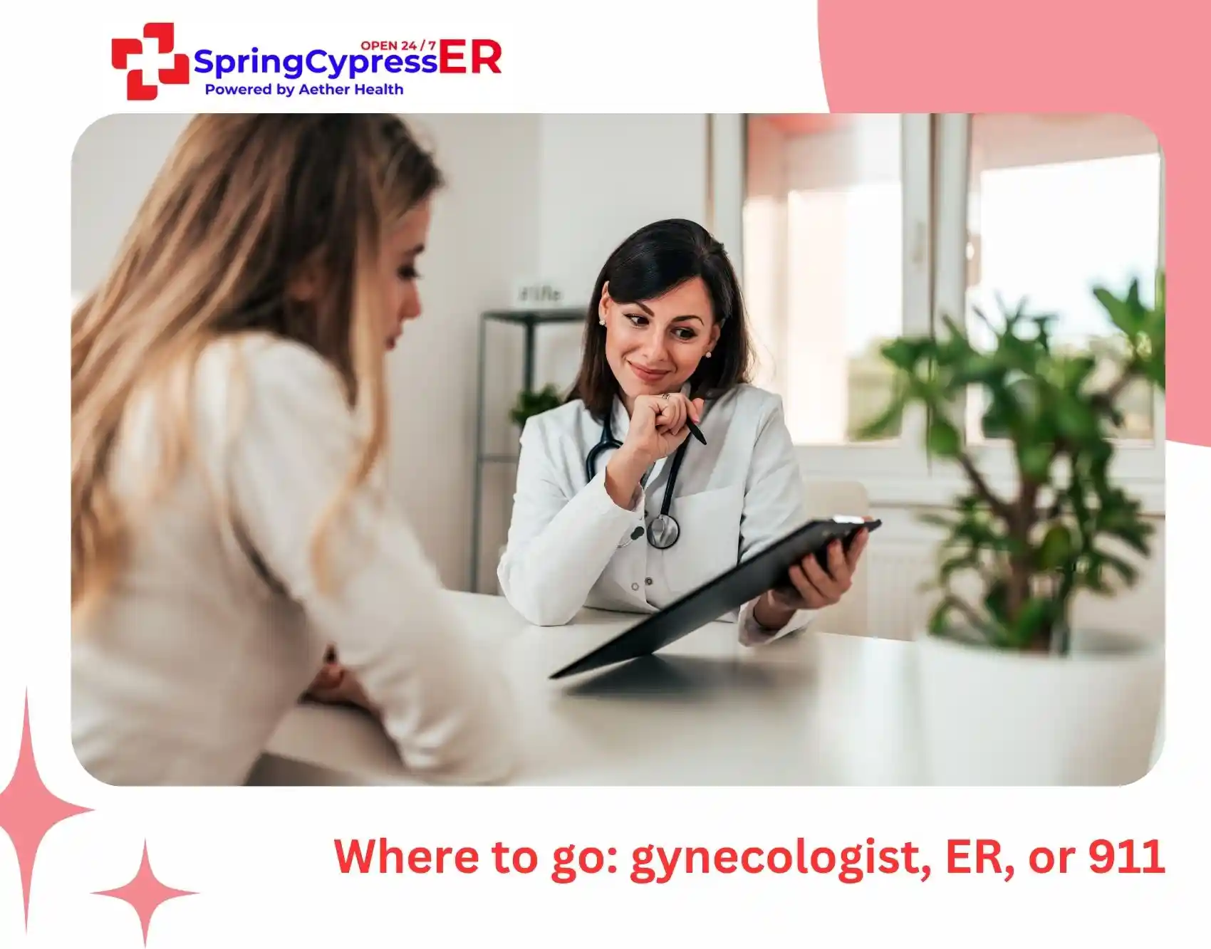 Where to go: gynecologist, ER, or 911