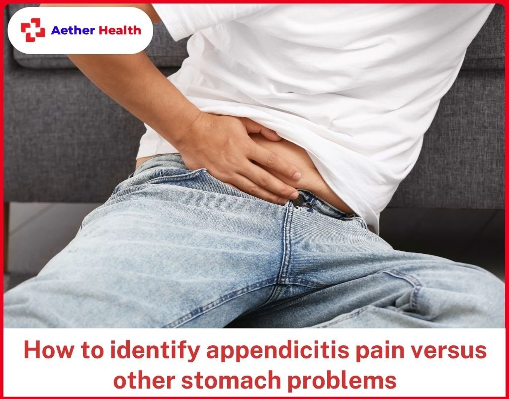 How to identify appendicitis pain versus other stomach problems