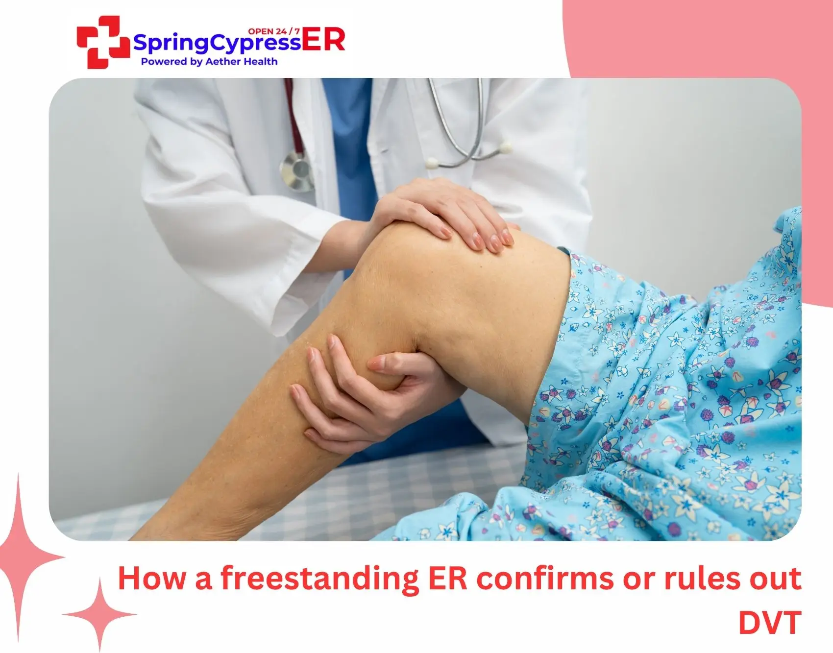 How a freestanding ER confirms or rules out DVT