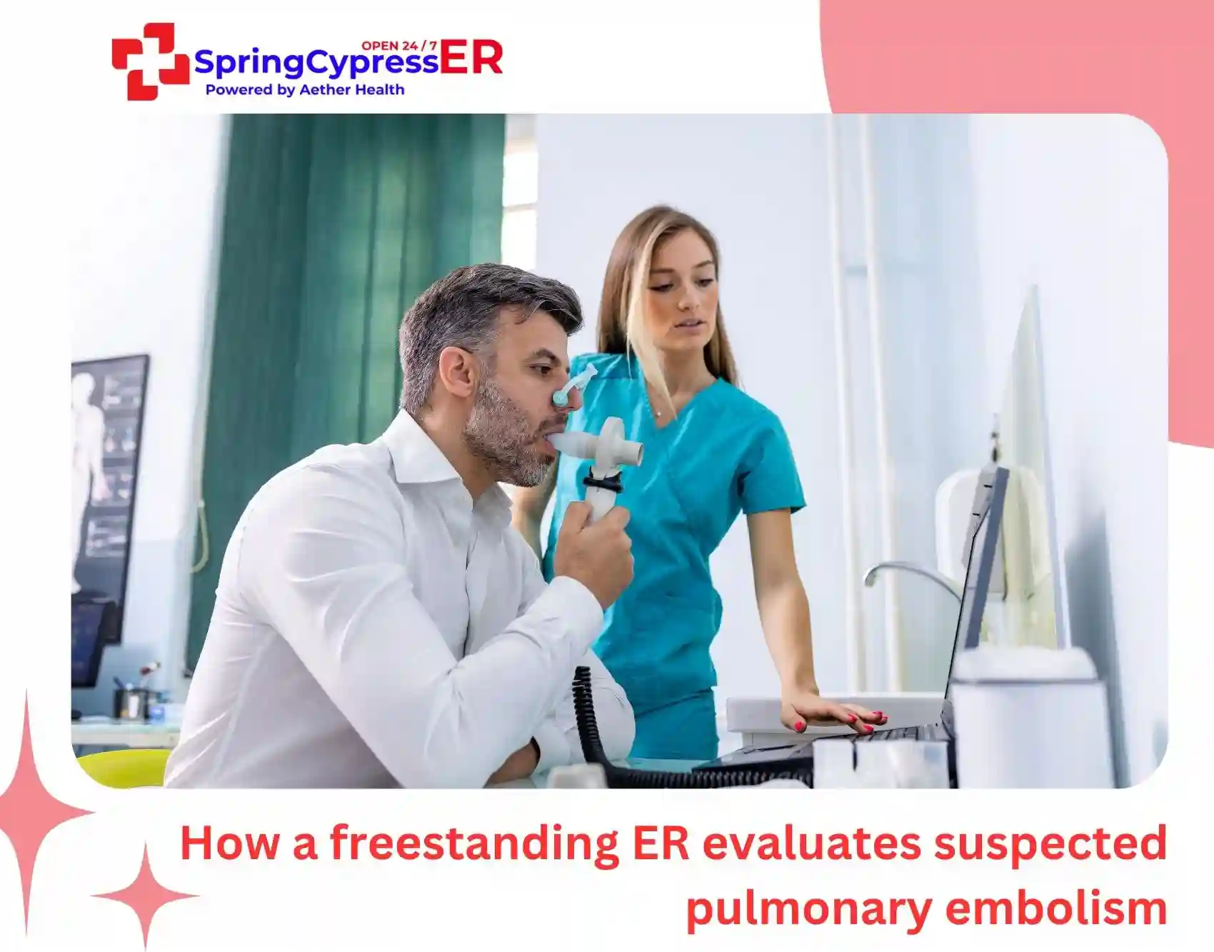 How a freestanding ER evaluates suspected pulmonary embolism